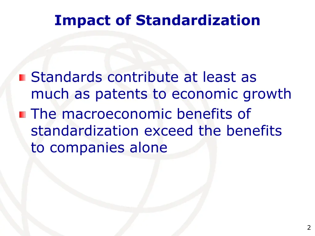 impact of standardization