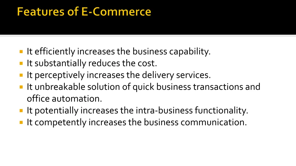 it efficiently increases the business capability