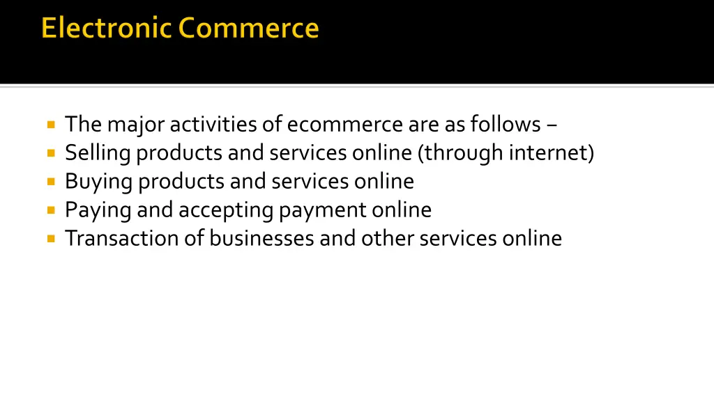 the major activities of ecommerce are as follows