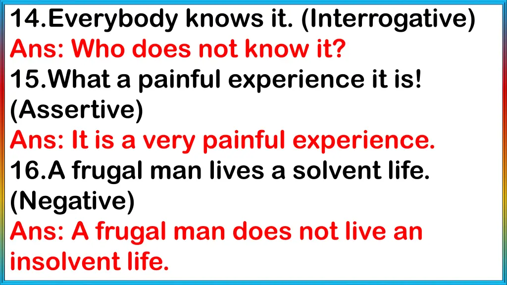 14 everybody knows it interrogative ans who does