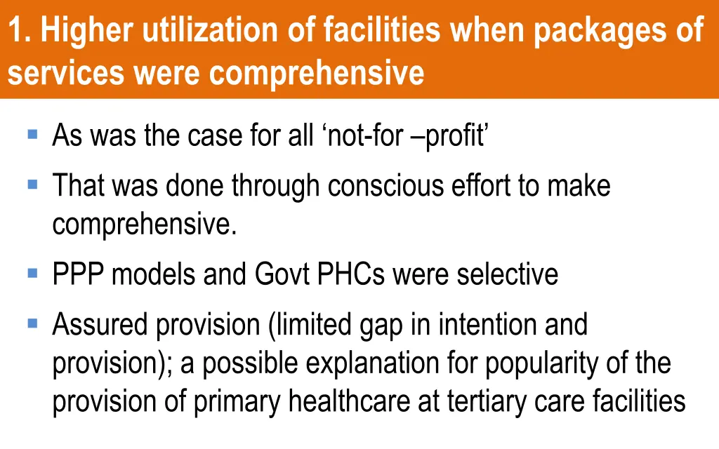 1 higher utilization of facilities when packages