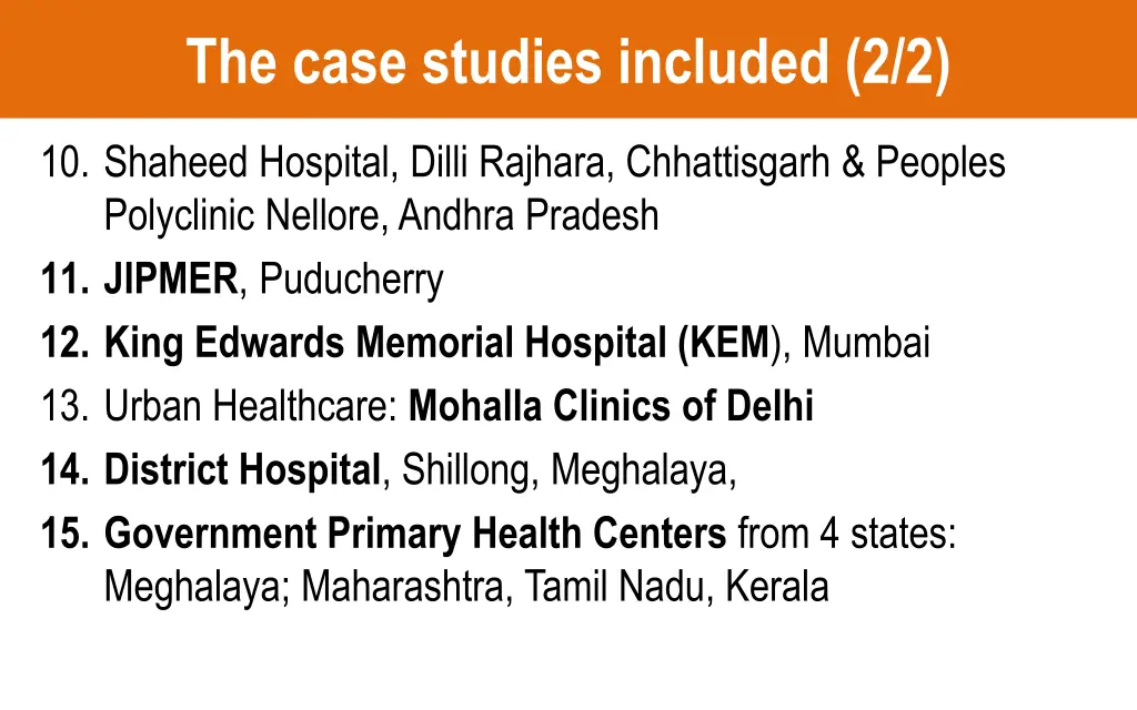 the case studies included 2 2