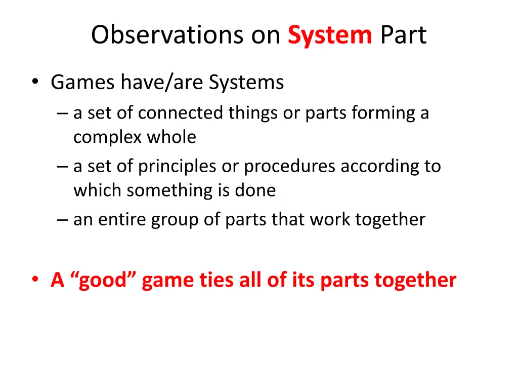 observations on system part