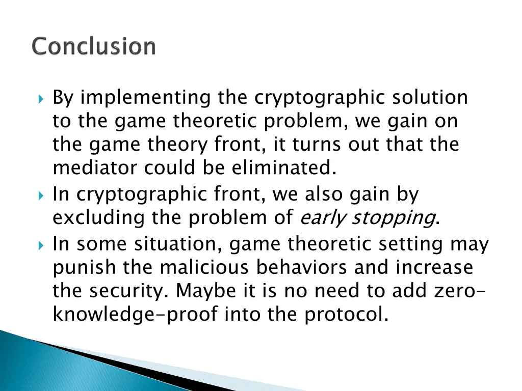 by implementing the cryptographic solution