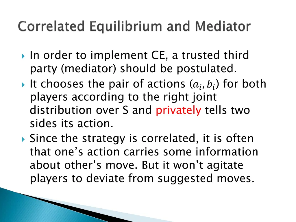 in order to implement ce a trusted third party