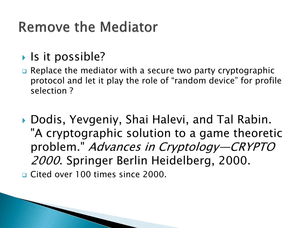 is it possible replace the mediator with a secure