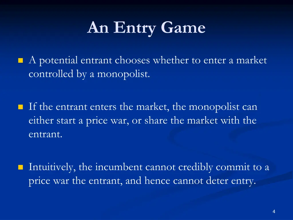 an entry game