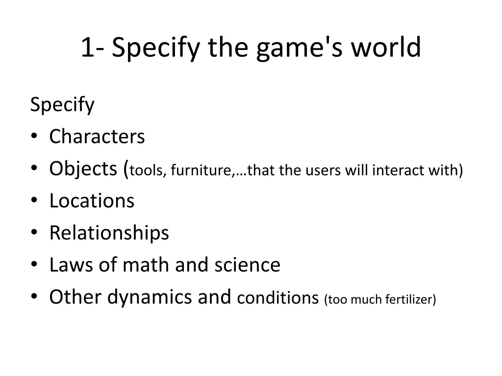 1 specify the game s world