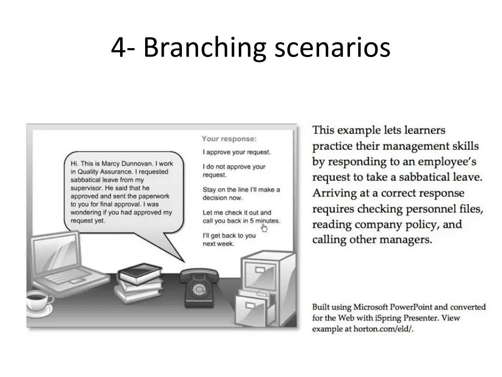 4 branching scenarios