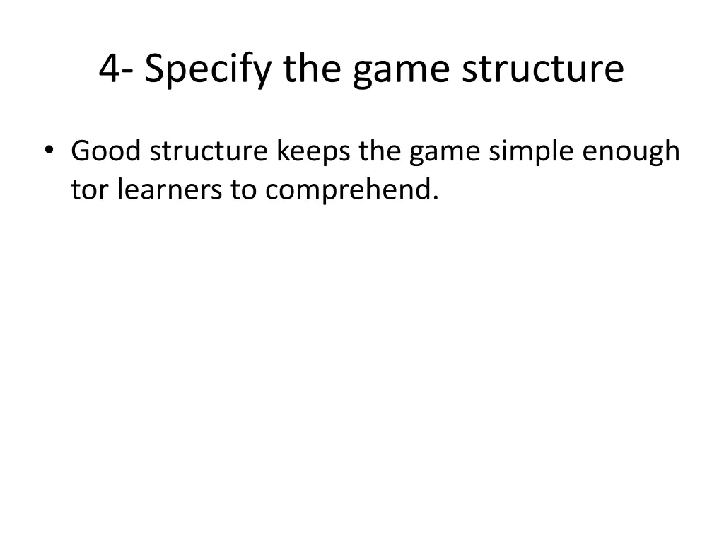 4 specify the game structure