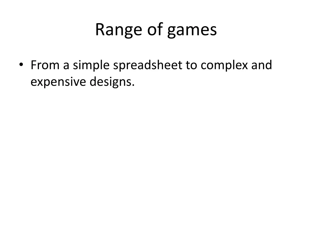 range of games