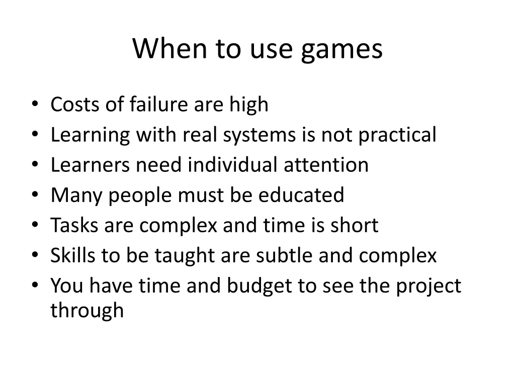 when to use games