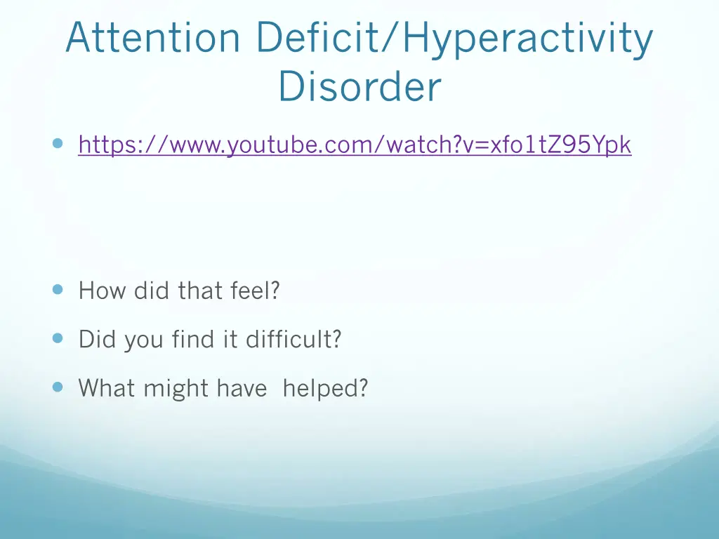 attention deficit hyperactivity disorder