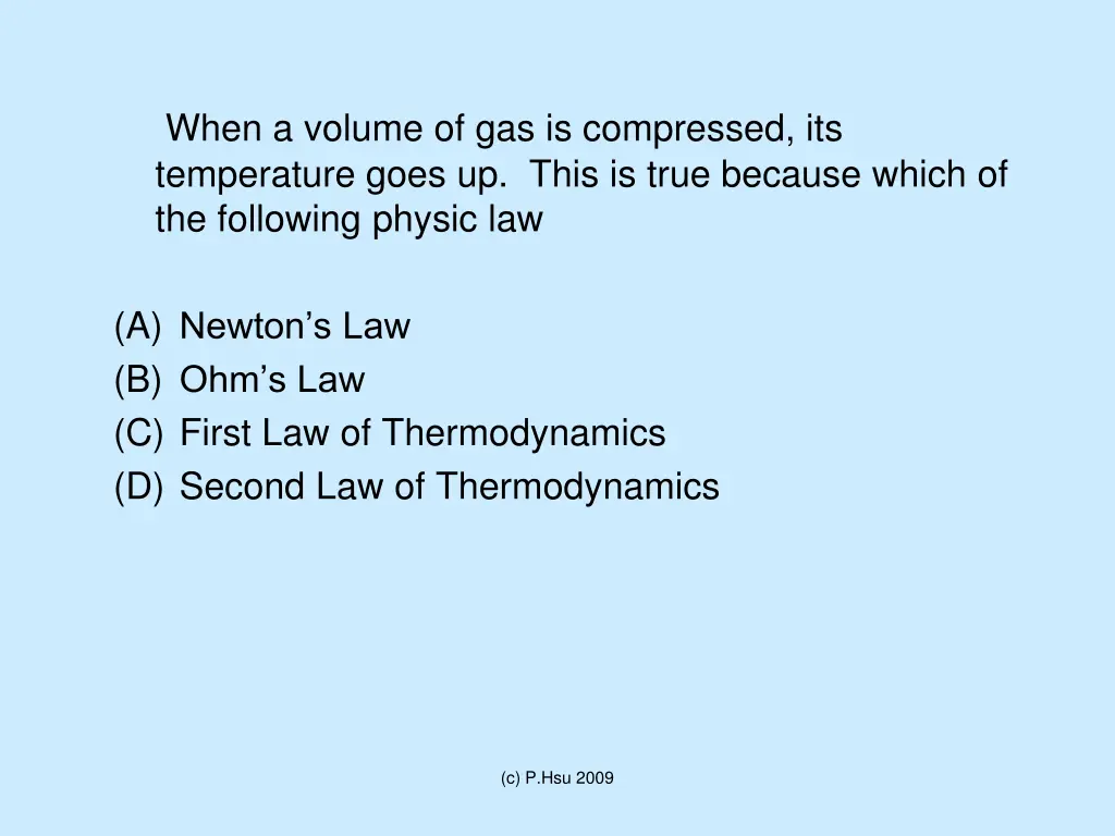 when a volume of gas is compressed