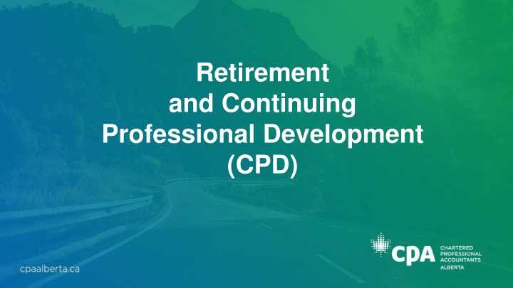 retirement and continuing professional