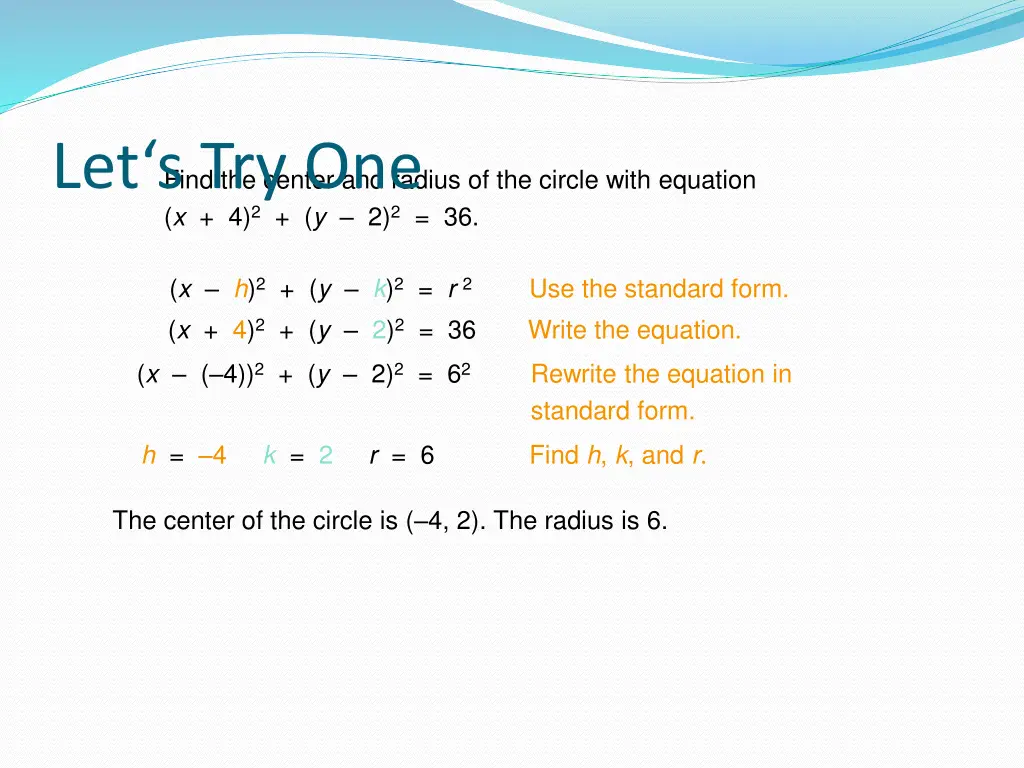 find the center and radius of the circle with