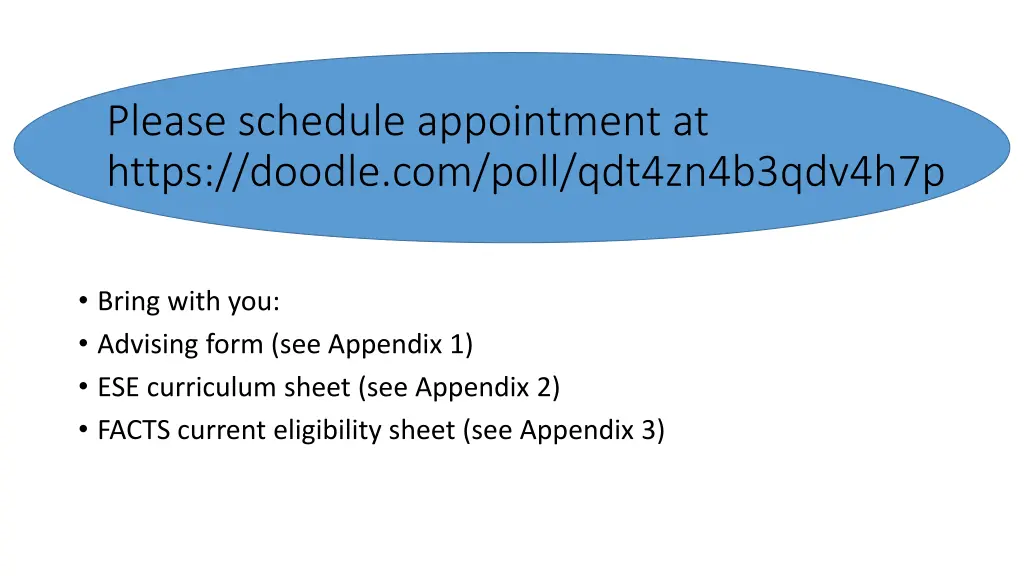 please schedule appointment at https doodle