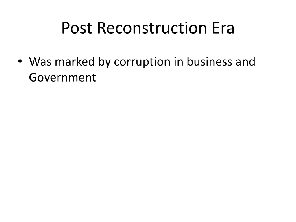 post reconstruction era