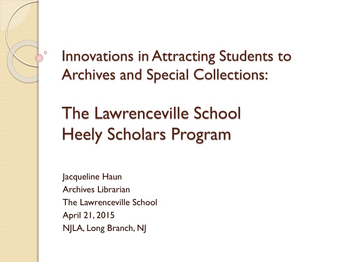 innovations in attracting students to archives