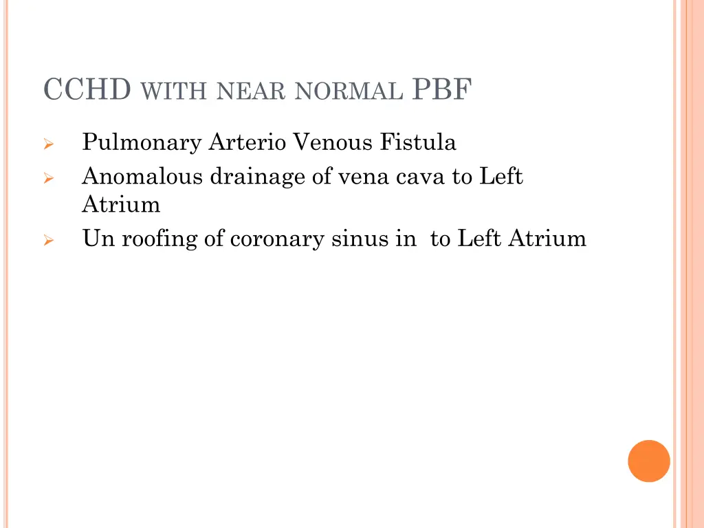 cchd with near normal pbf