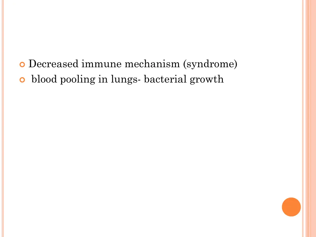 decreased immune mechanism syndrome blood pooling