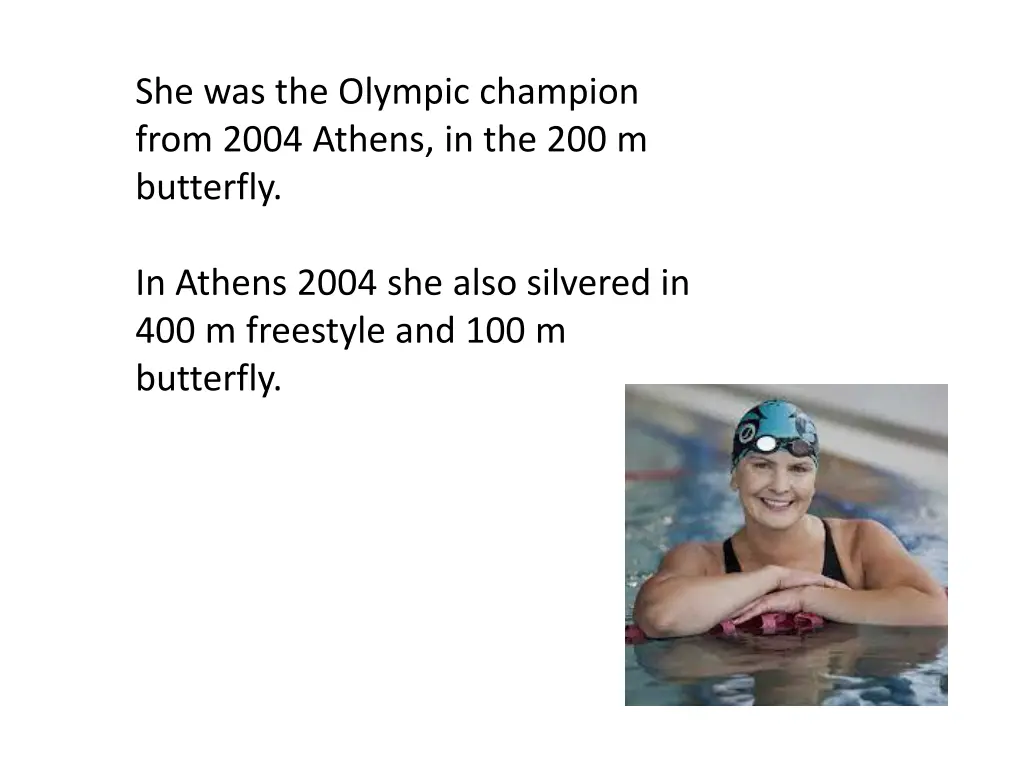 she was the olympic champion from 2004 athens