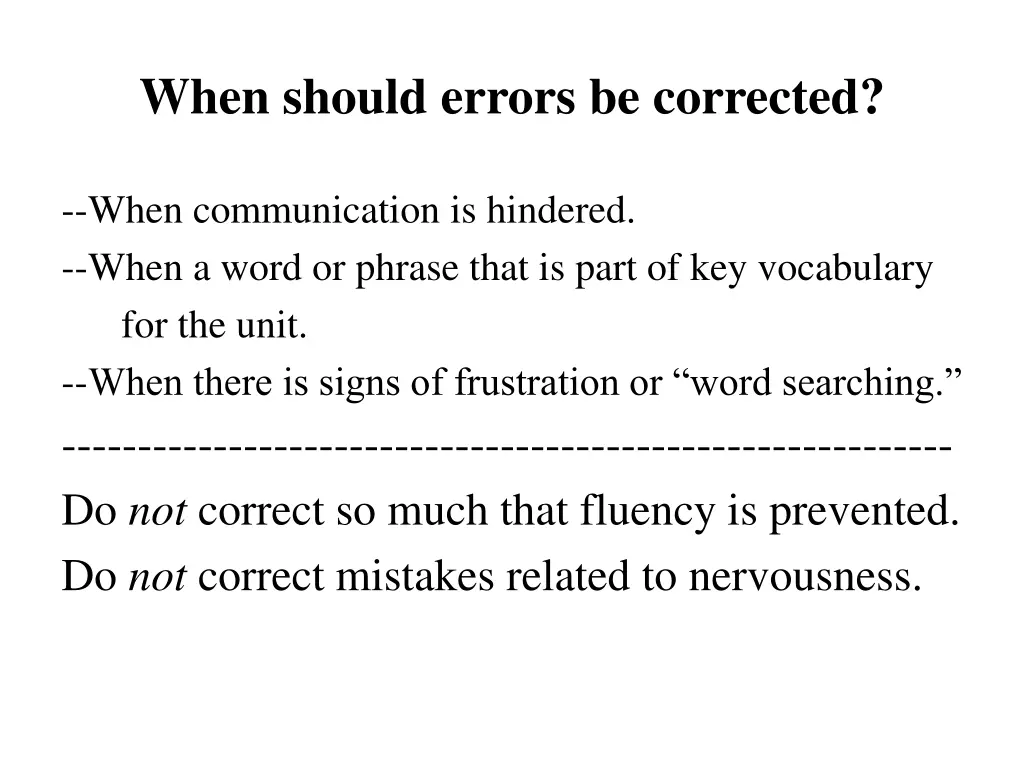 when should errors be corrected