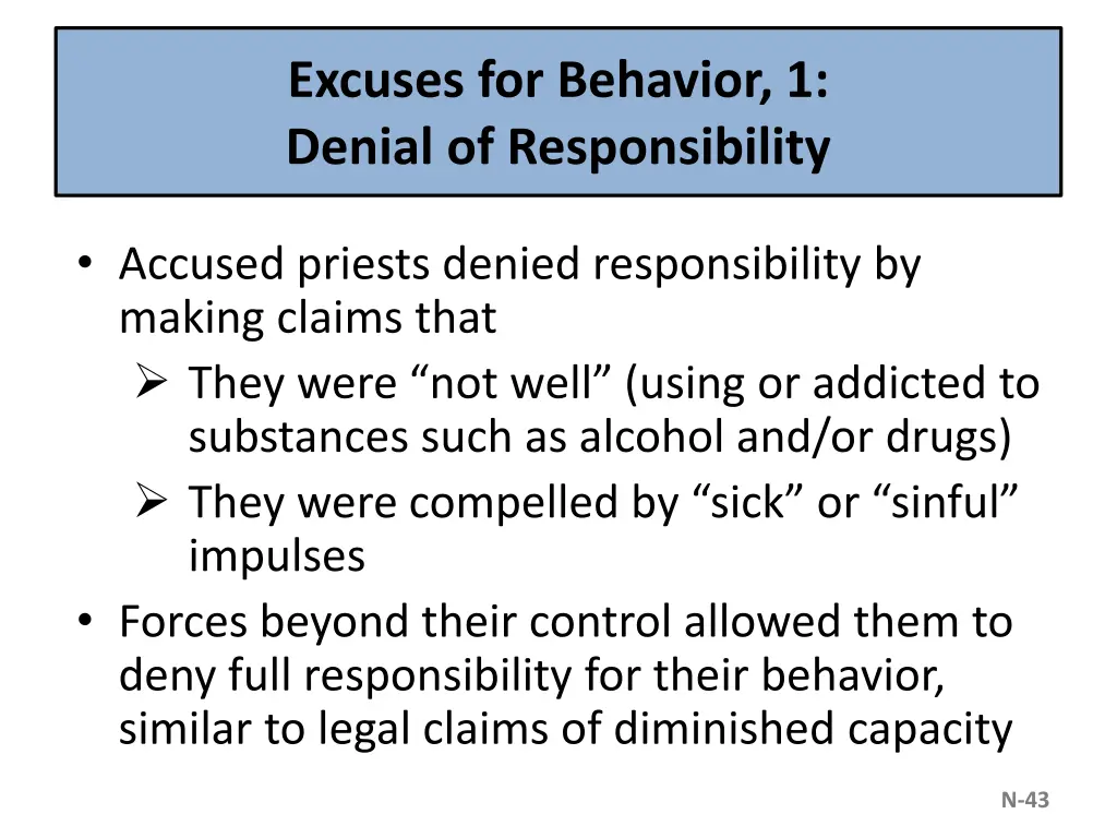 excuses for behavior 1 denial of responsibility