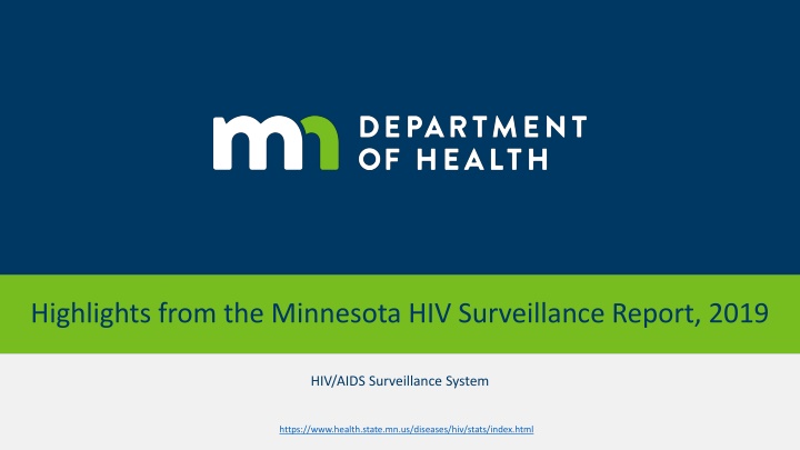 highlights from the minnesota hiv surveillance