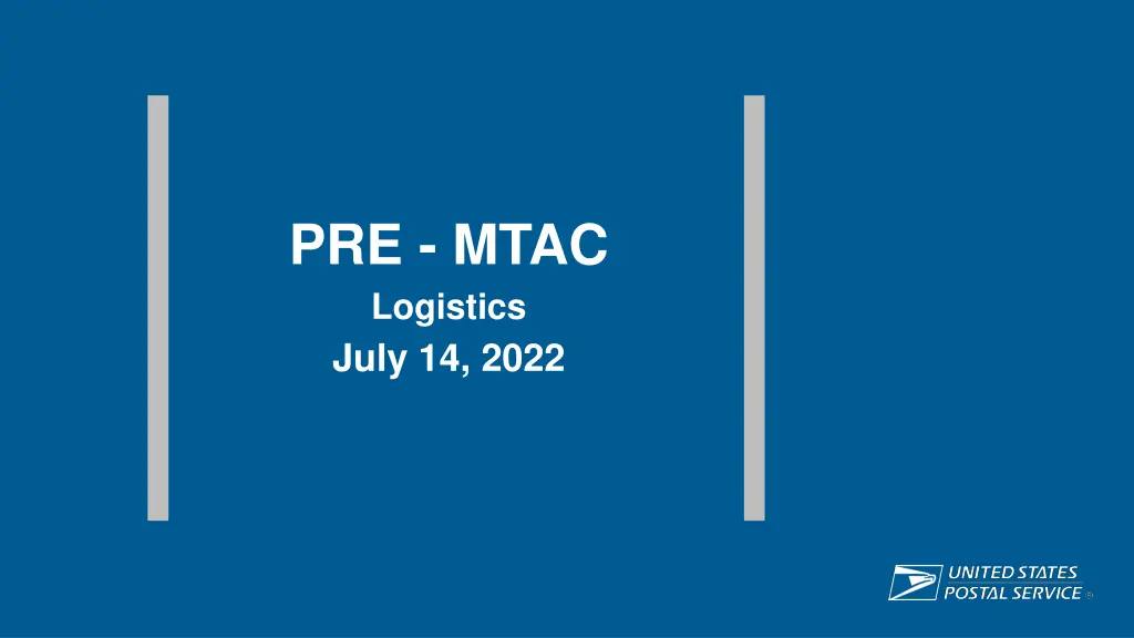 pre mtac logistics july 14 2022