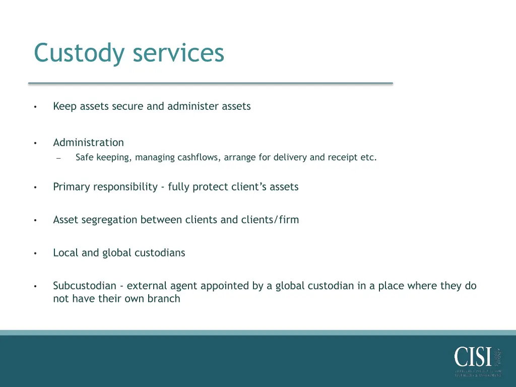 custody services