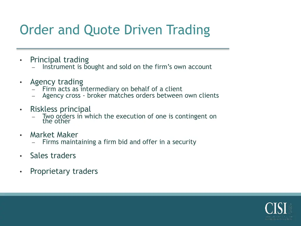 order and quote driven trading