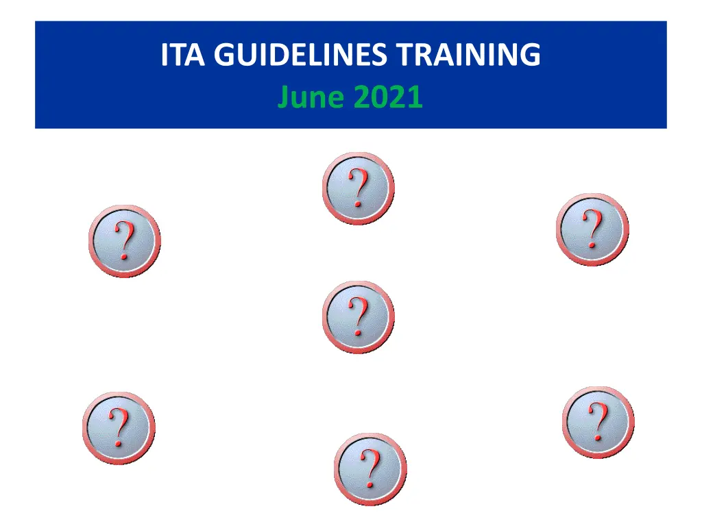 ita guidelines training june 2021 32