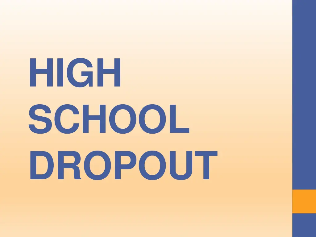 high school dropout