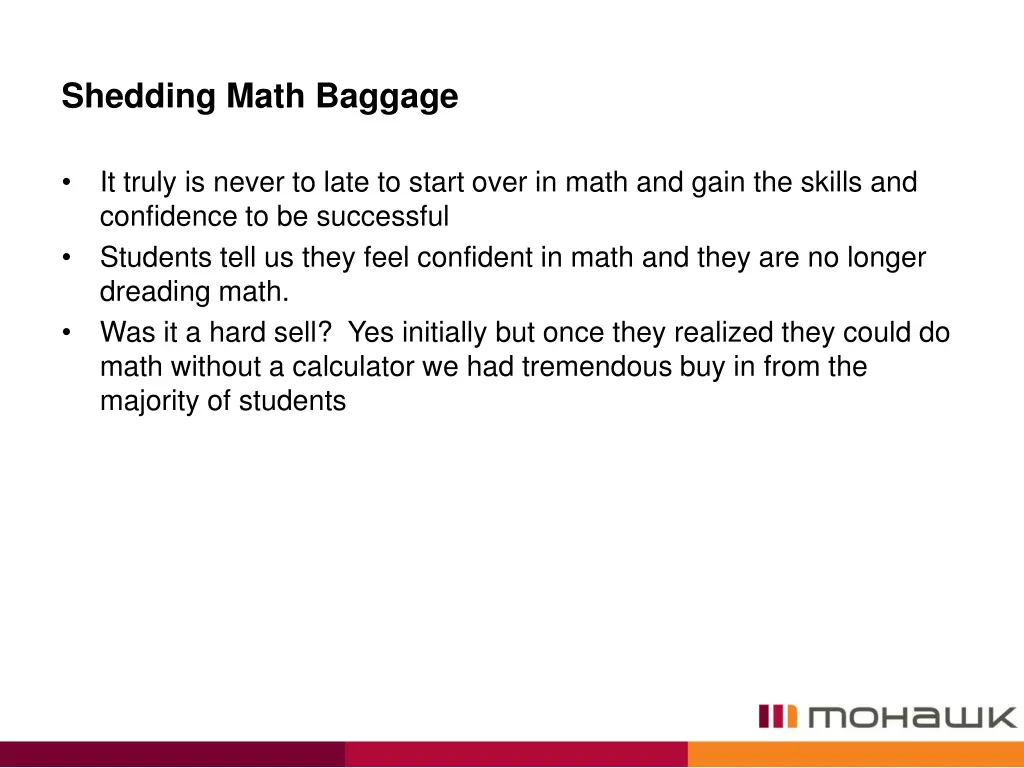 shedding math baggage