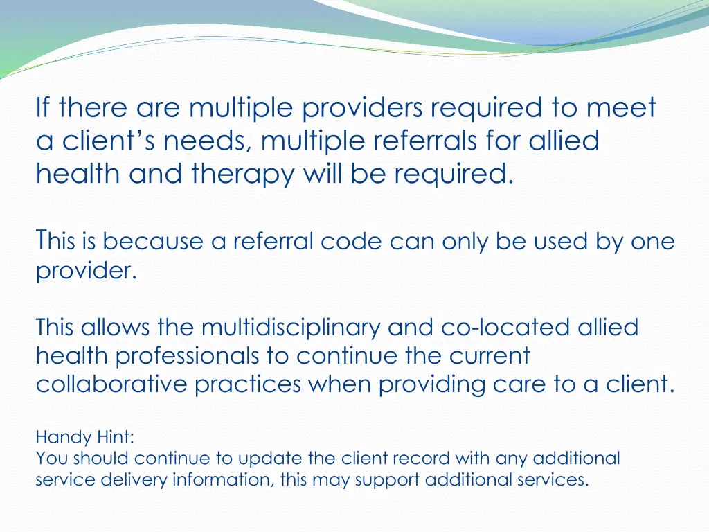 if there are multiple providers required to meet