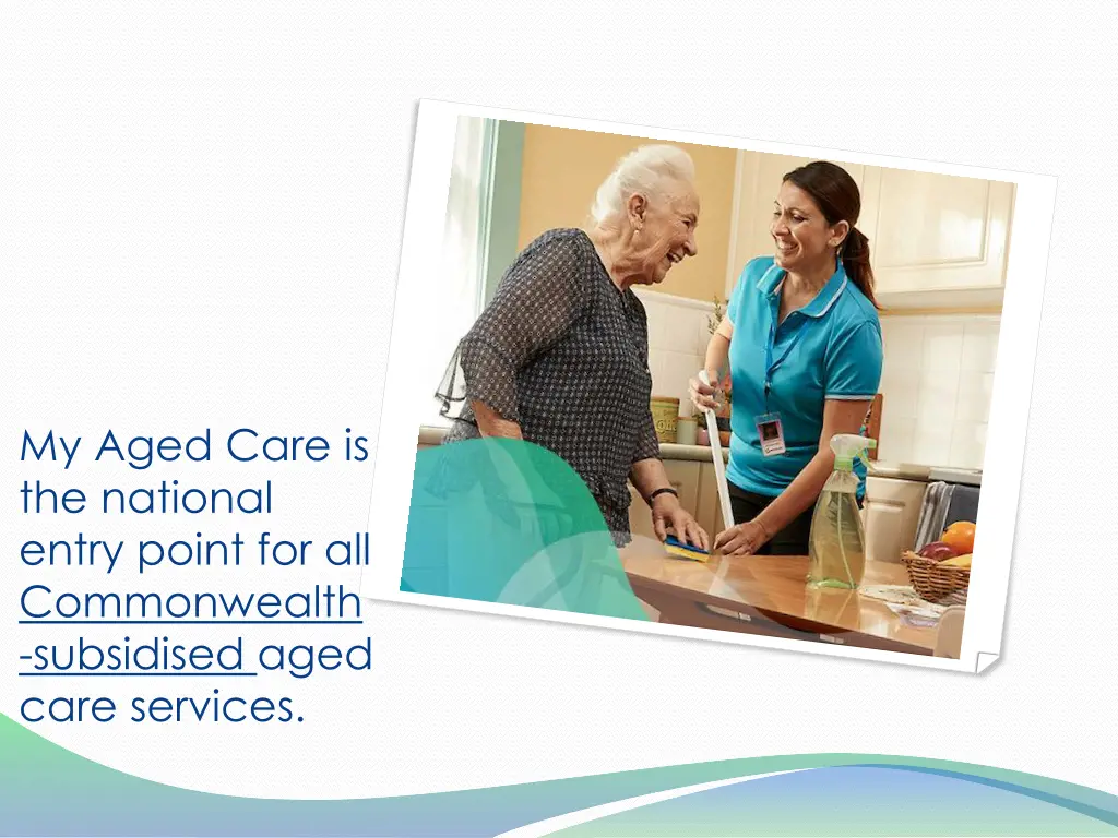 my aged care is the national entry point