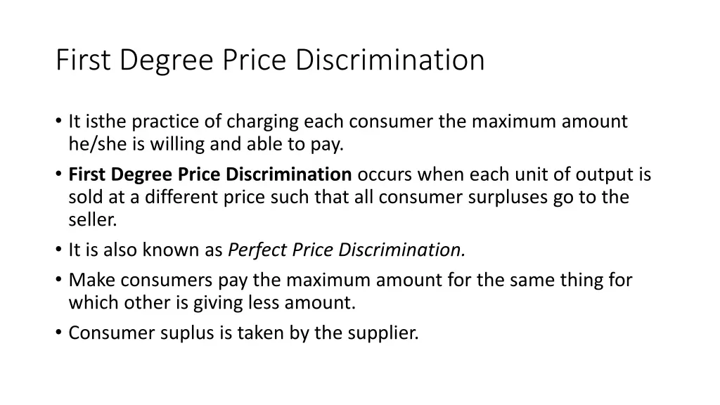 first degree price discrimination