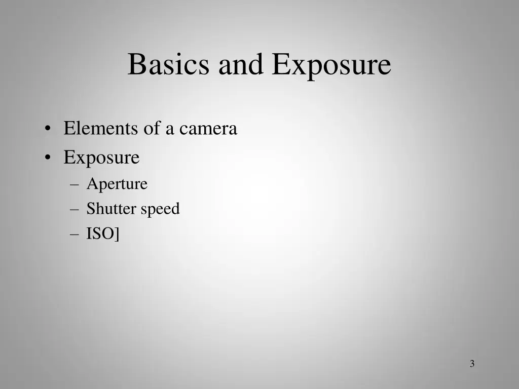 basics and exposure