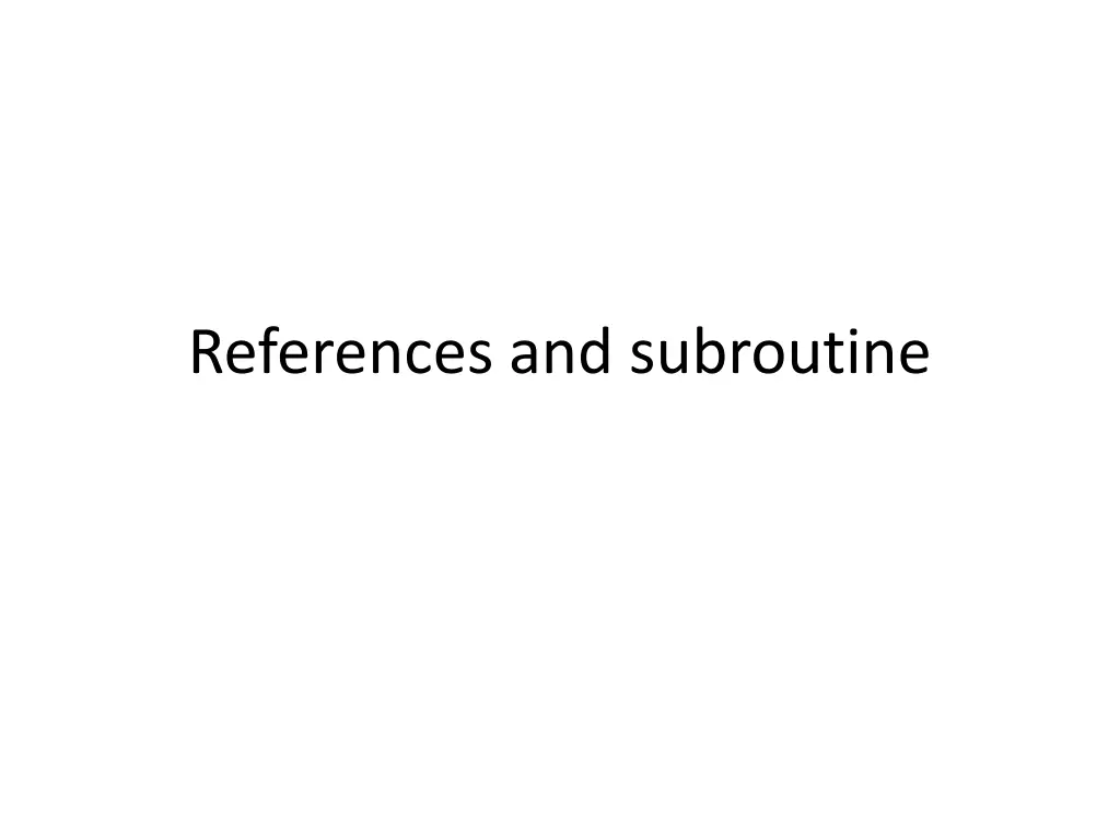 references and subroutine