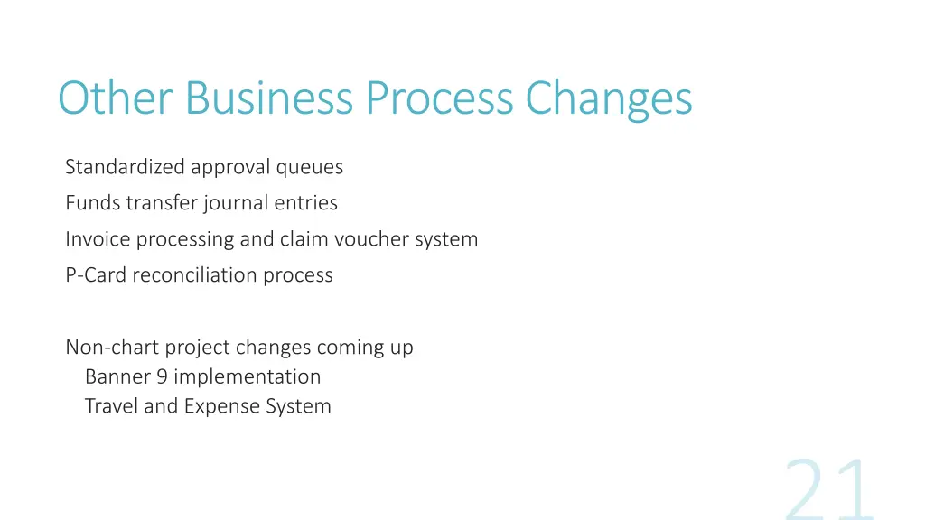 other business process changes