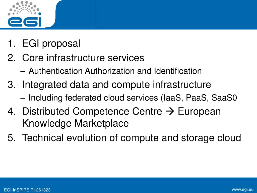 1 egi proposal 2 core infrastructure services