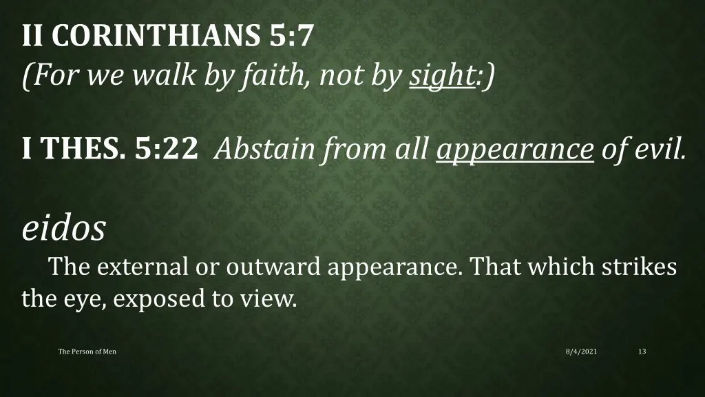 ii corinthians 5 7 for we walk by faith