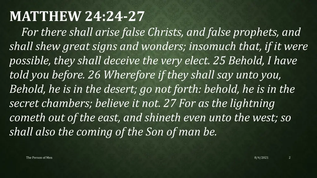 matthew 24 24 27 for there shall arise false