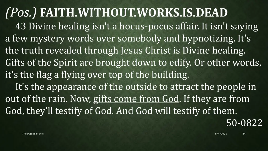 pos faith without works is dead 43 divine healing