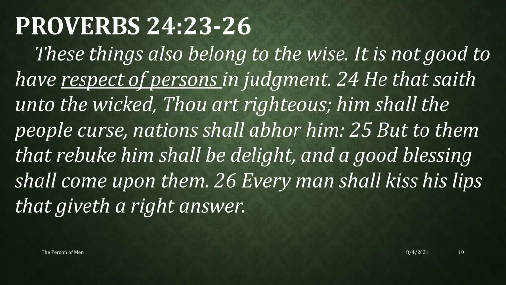 proverbs 24 23 26 these things also belong