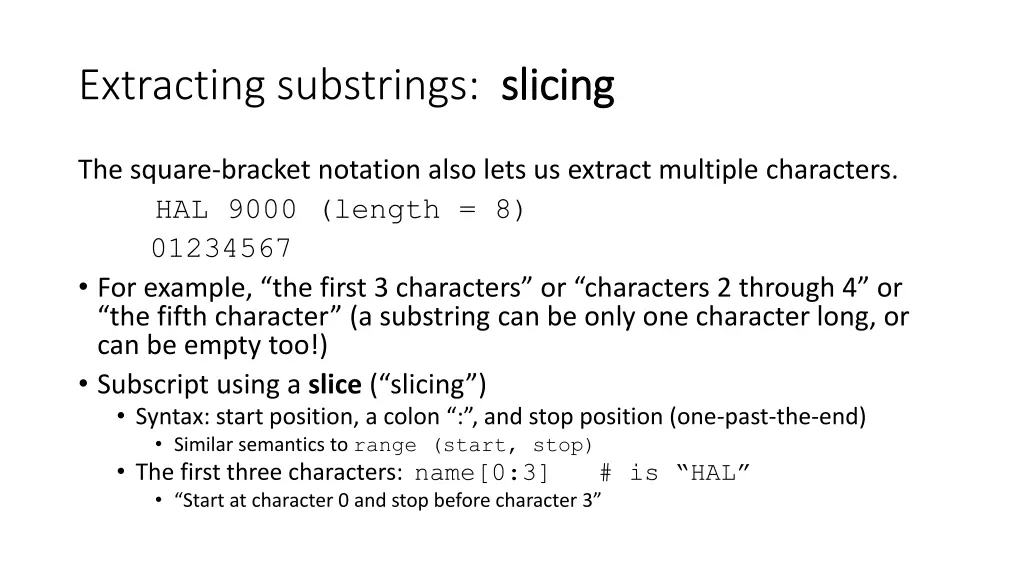 extracting substrings slicing