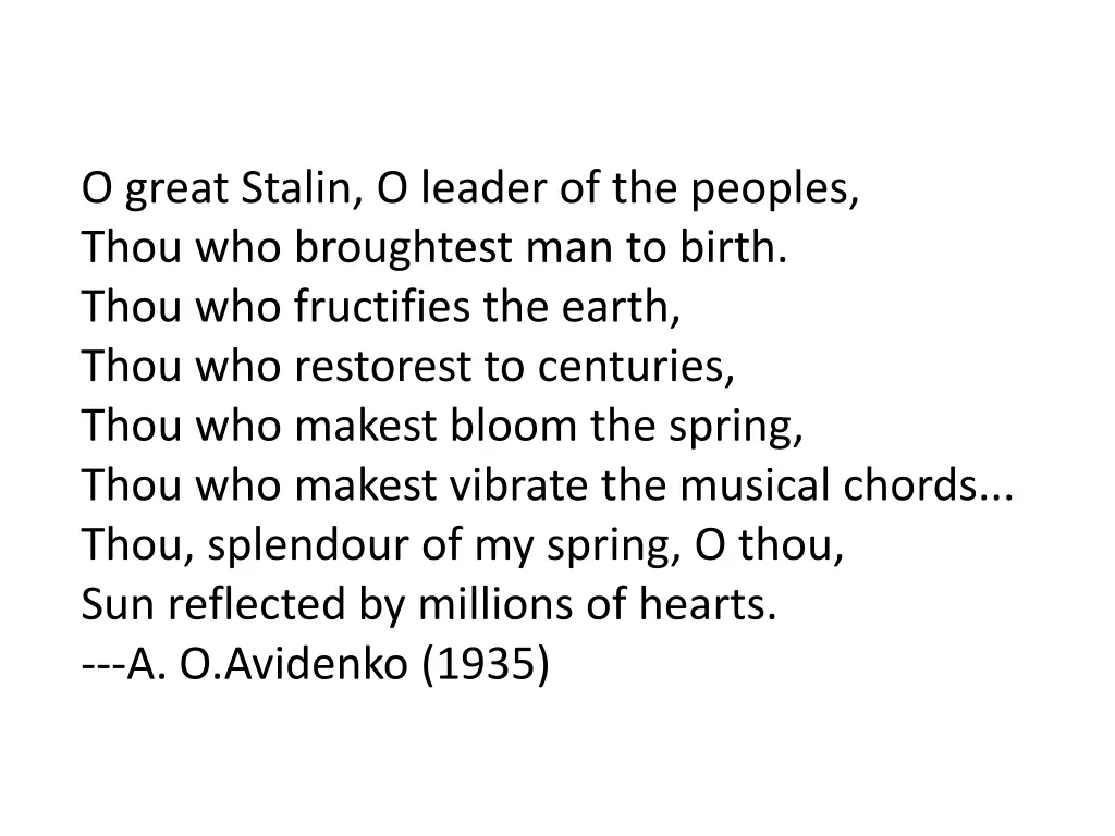 o great stalin o leader of the peoples thou