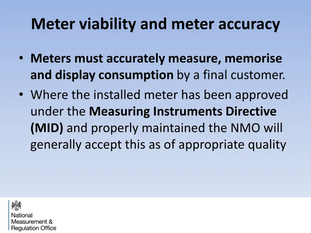 meter viability and meter accuracy