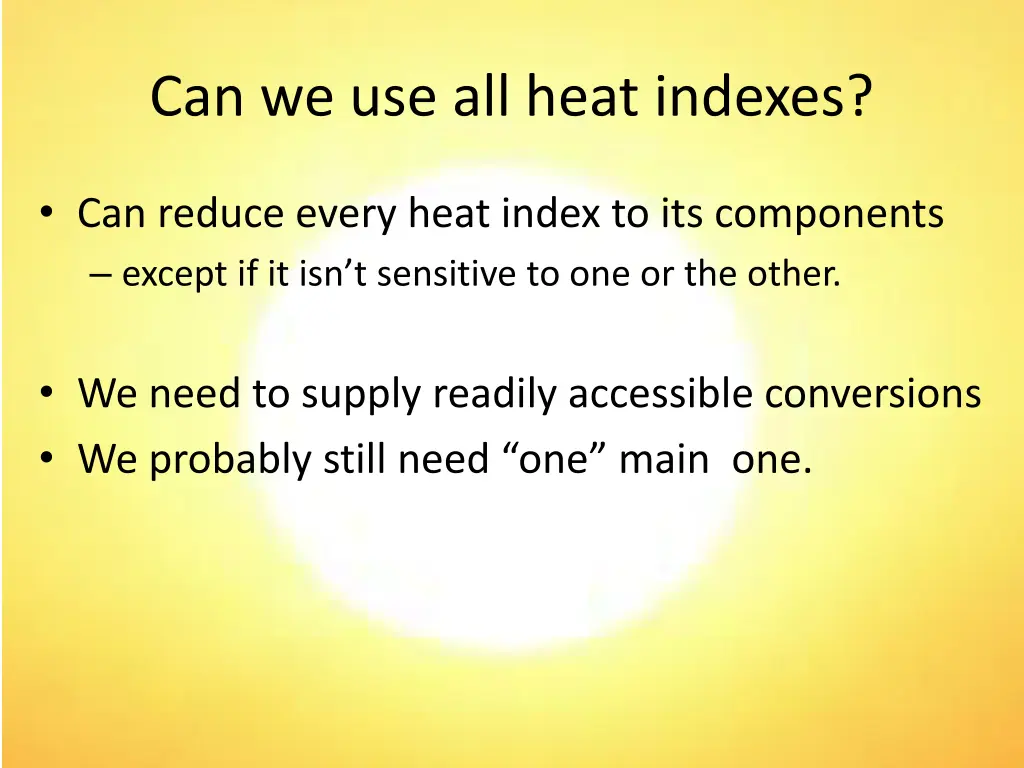 can we use all heat indexes